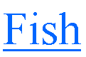 Text Box: Fish
